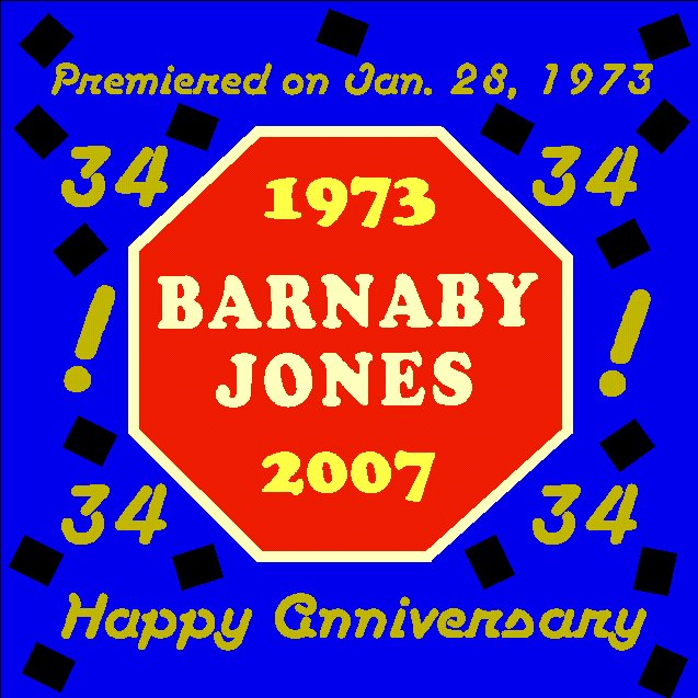 Barnaby Jones 34th Anniversary 